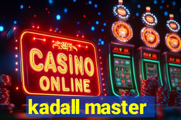 kadall master